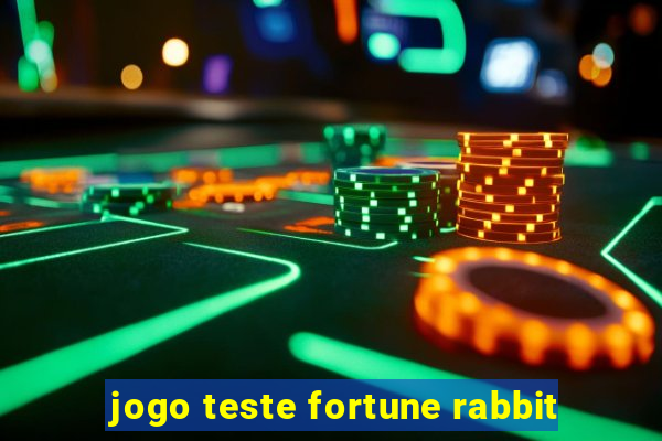 jogo teste fortune rabbit